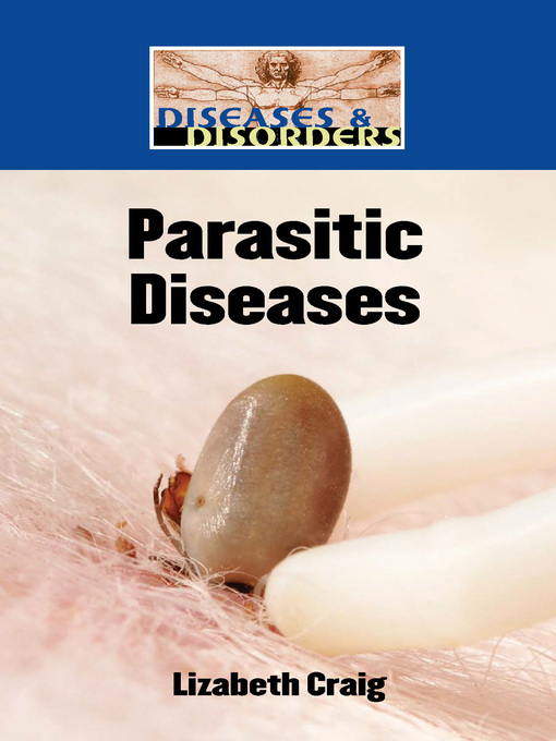 Title details for Parasitic Diseases by Lizabeth Craig - Available
